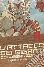 L'attacco dei giganti. Colossal edition. Vol. 4 libro