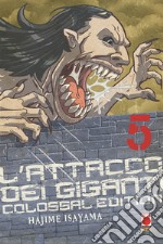 L'attacco dei giganti. Colossal edition. Vol. 5 libro