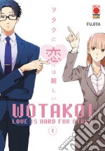 Wotakoi. Love is hard for otaku. Vol. 1 libro