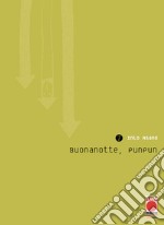 Buonanotte, Punpun. Vol. 7 libro