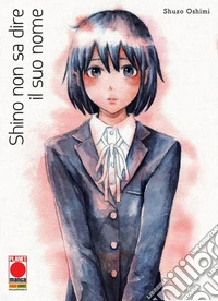 Shino non sa dire il suo nome libro