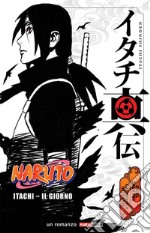 Itachi. Il giorno. Naruto libro