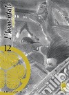 L'immortale. Complete edition. Vol. 12 libro