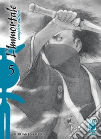 L'immortale. Complete edition. Vol. 5
