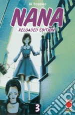 Nana. Reloaded edition. Vol. 3 libro