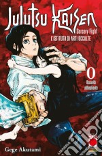 L'istituto di arti occulte. Jujutsu Kaisen. Sorcery Fight. Vol. 0: Oscurità abbagliante libro