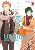 Wotakoi. Love is hard for otaku. Vol. 7 libro