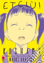 Kushami. Etciù! libro