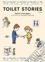 Toilet stories. Vol. 1 libro