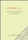 Hesperìa. Studi sulla grecità di Occidente. Vol. 32 libro