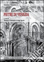 Le pietre di Venezia. Spolia in se, spolia in re. Atti del Convegno organizzato (Venezia) libro