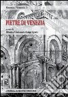 Le pietre di Venezia. Spolia in se, spolia in re. Atti del Convegno organizzato (Venezia) libro