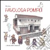 Favolosa Pompei libro