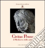 Civitas Penne. Il Medioevo Delle Arti libro