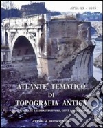 Atlante tematico di topografia antica. Vol. 25 libro