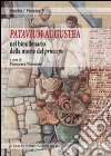 Patavium augustea, nel bimillenario della morte del princeps. Atti della giornata di studi (Padova, 18 novembre 2014) libro di Veronese F. (cur.)