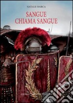 Sangue chiama sangue libro