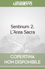 Sentinum 2. L'Area Sacra libro