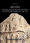 Mouseia. Tipologie, contesti, significati culturali di un'istituzione sacra (VII-I sec. a.C.) libro