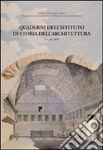 Quaderni dell'Istituto di Storia dell'Architettura (2016). Vol. 64 libro