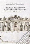 Quaderni dell'Istituto di storia dell'architettura. Nuova serie. Vol. 65 libro