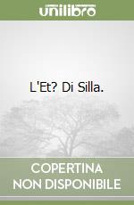 L'Et? Di Silla. libro