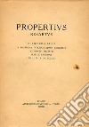 Propertius resartus. Elegiarum libri a diuturna interpolatione redempti. Lectionem firmavit, Italice reddidit Iulianus Bonazzi. Ediz. latina e italiana libro