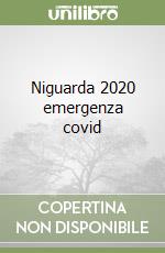 Niguarda 2020 emergenza covid