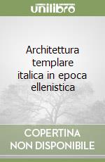 Architettura templare italica in epoca ellenistica libro