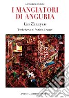 I mangiatori di anguria. Chingua shidai de ermumen libro