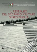 Il restauro del Sacrario militare di Redipuglia libro