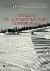 Il restauro del Sacrario militare di Redipuglia libro