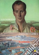 Lenoir Fini Fabrizio Clerici. Insomnia libro