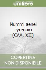 Nummi aenei cyrenaici (CAA, XII) libro