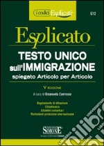 Testo Unico sull'immigrazione spiegato articolo per articolo