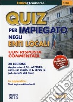 Quiz per impiegato negli enti locali libro