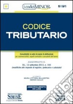 Codice tributario. Ediz. minore. Con aggiornamento online