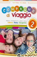 Compagno di viaggio. Per la Scuola media. Vol. 2 libro