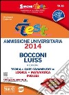 Test ammissione Bocconi-Luiss. Teoria e quiz commentati di logica, matematica, inglese. Con software online libro