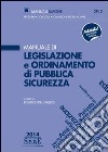 Manuale di legislazione e ordinamento di pubblica sicurezza libro
