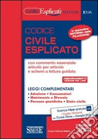 Codice civile esplicato. Ediz. minore libro