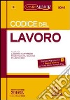 Codice del lavoro. Ediz. minore libro