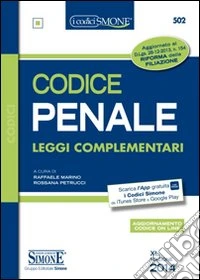 Codice penale. Leggi complementari libro
