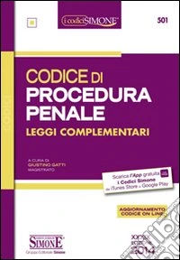 Codice di procedura penale. Leggi complementari. Con aggiornamento online libro