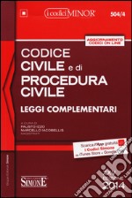 Codice civile e di procedura civile e leggi complementari libro