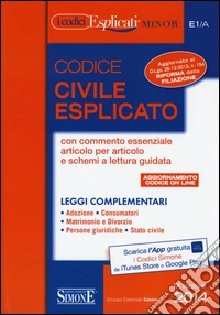 Codice civile esplicato. Ediz. minore libro