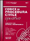 Codice di procedura civile operativo. Annotato con dottrina e giurisprudenza libro