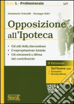 Opposizione all'ipoteca. Con software