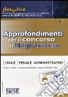 Approfondimenti per il concorso in magistratura civile, penale, amministrativa (2014). Vol. 1 libro