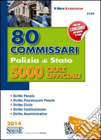 80 commissari polizia di Stato. 5000 quiz ufficiali libro